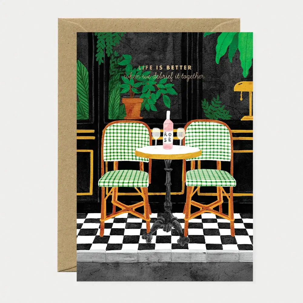 Life Is Better When We Debrief Together Greeting Card | Friendship & Rosé Card