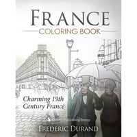 France Coloring Book: Charming 19th Century France
