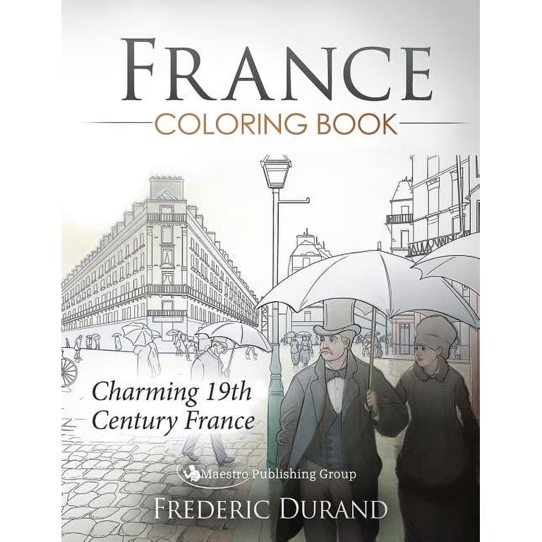 France Coloring Book: Charming 19th Century France