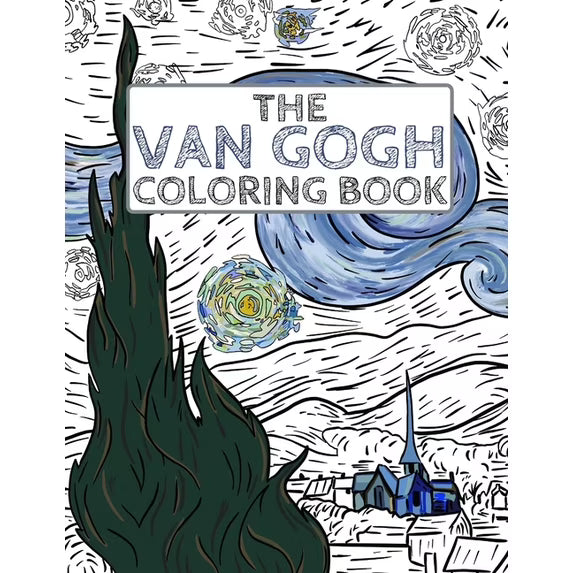 The Van Gogh Coloring Book: Color Your Own Masterpiece